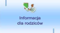 Informacja dla rodziców